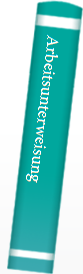 Arbeitsunterweisung