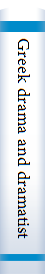 Greek drama and dramatists /