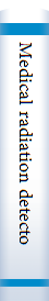 Medical radiation detectors : fundamental and applied aspects
