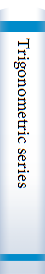 Trigonometric series