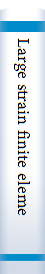 Large strain finite element method