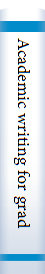 Academic writing for graduate students