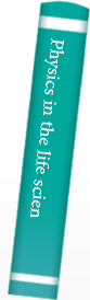 Physics in the life sciences