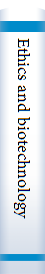 Ethics and biotechnology
