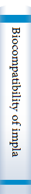 Biocompatibility of implant materials