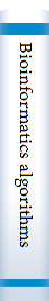 Bioinformatics algorithms