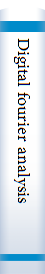 Digital fourier analysis 