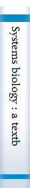 Systems biology : a textbook