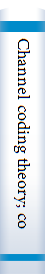 Channel coding theory; course held at department for Automation and information July 70