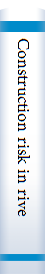 Construction risk in river and estuary engineering