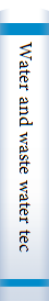 Water and waste water technology