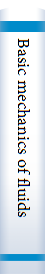 Basic mechanics of fluids