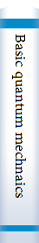 Basic quantum mechnaics