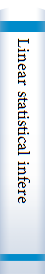 Linear statistical inference and ITS applications