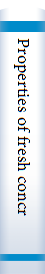 Properties of fresh concrete