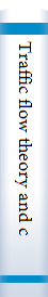 Traffic flow theory and cotrol