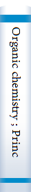 Organic chemistry ; Principles and applications