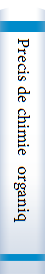 Precis de chimie  organique generale