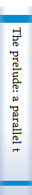 The prelude: a parallel text