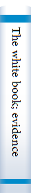 The white book; evidence facts documents