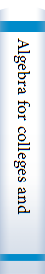 Algebra for colleges and school