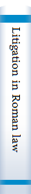 Litigation in Roman law