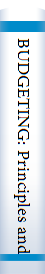 BUDGETING: Principles and Practice