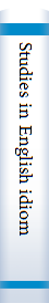 Studies in English idiom