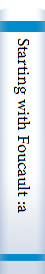 Starting with Foucault :an introduction to genealogy