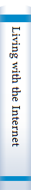 Living with the Internet and online dangers /