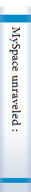 MySpace unraveled :
