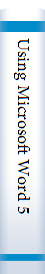 Using Microsoft Word 5