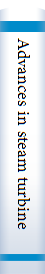 Advances in steam turbine technology for the power generation industry