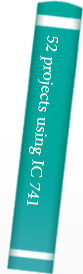 52 projects using IC 741 )or equivalents(