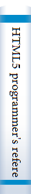HTML5 programmer's reference