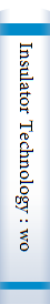 Insulator Technology : world wide experience & application, shangri,la Hotel singapore June 12-14, 1996