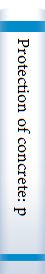 Protection of concrete: proceedings of the International Conference held at the University of Dundee, Scotland, UK.on 11- 13 September 1990