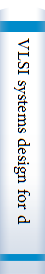 VLSI systems design for digital signal processing