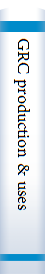 GRC production & uses