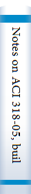 Notes on ACI 318-05, building code requirements for structural concrete, with design appllications
